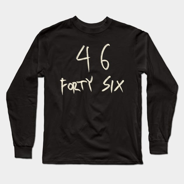 Hand Drawn Letter Number 46 Forty Six Long Sleeve T-Shirt by Saestu Mbathi